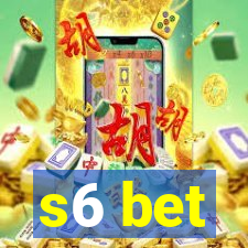 s6 bet